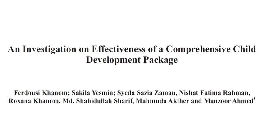 An Investigation on Effectiveness of a Comprehensive Child Development Package
